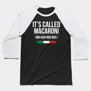 It's called Pasta Macaroni Baseball T-Shirt